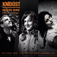 Üsküdar'a Gider İken - Nilüfer Verdi & Ülkü Aybala Sunat & Apostolos Sideris