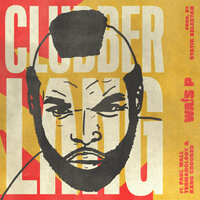 Clubber Lang - Wais P & Paul Wall & Termanology & KXNG Crooked