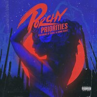 Priorities - PORCHY & Komo Beatz & OT BEATZ