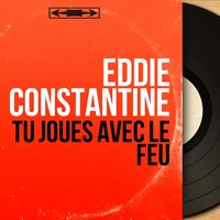 Quand tu viens chez moi mon cœur - Raymond Lefèvre et son Orchestre & Eddie Constantine
