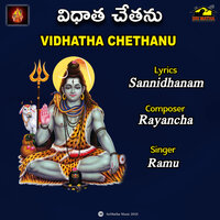 VIDHATHA CHETHANU - Ramu