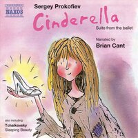 Cinderella Suites, Op. 107-109: Fairy Godmother, Op. 107, No. 4 - Brian Cant & Ukraine National Symphony Orchestra & Theodore Kuchar & Сергей Сергеевич Прокофьев