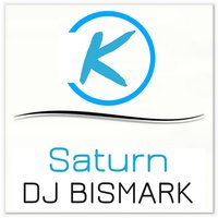 Saturn - DJ Bismark