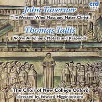 Taverner, The Western Wind Mass: Credo - Choir of New College Oxford