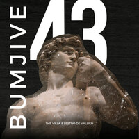 Bumjive - The Villa & LeStro de Vallien & SjavasDaDeejay