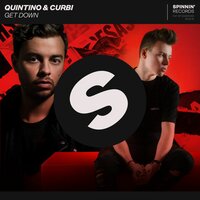 Get Down - QUINTINO & Curbi