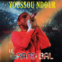 Le grand bal - Youssou N'Dour