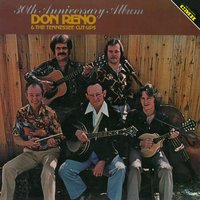 Don't Say Goodbye - Don Reno & The Tennessee Cut-ups