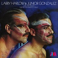 Christina Gómez - Junior Gonzalez & Larry Harlow