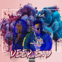 Deep End - T-Rell & C-Ray937