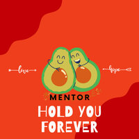 Mad In Your Love - Mentor
