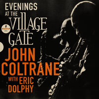 When Lights Are Low - John Coltrane & Eric Dolphy