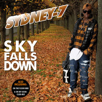 Sky Falls Down - Sydney-7