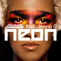 Neon - Doctor P & Jenna G