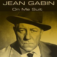 C'est un petit rien - Jean Gabin