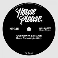 Miami Pitch - Igor Gonya & Billion