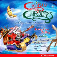 Santa Baby - Scott Alexander & Guido Basso & The Caliban Quartet & Michael Francis & Heather Bambrick & Brian Barlow
