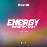 Energy - Digga D & Gorgon City