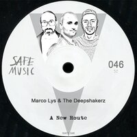 A New Route - Marco Lys & The Deepshakerz & Right On