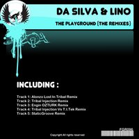 The Playground - Da Silva & Lino & Tribal Injection