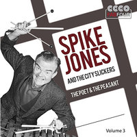 Serenade To A Jerk - The City Slickers & Spike Jones