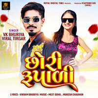 Tara Mara Prem Ni Vat Akha Gam Ma Felai Gai - VK Bhuriya & Viral Tirgar