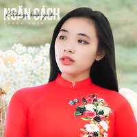 Không Bao Giờ Ngăn Cách - Thanh Ngan