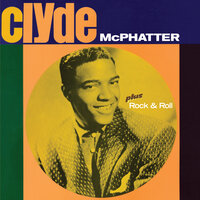 I Make Believe - Clyde McPhatter