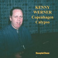 Copenhagen Calypso - Kenny Werner