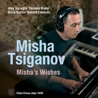Give Me Five - Misha Tsiganov & Alex Sipiagin & Seamus Blake & Boris Kozlov & Donald Edwards & Misha Tsiganov Quintet