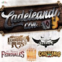 Dos Vicios - Cadeteando & Leandro Ríos