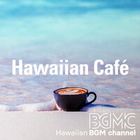 One Another - Hawaiian BGM channel