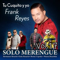 Llora - Frank Reyes & Wason Brazoban