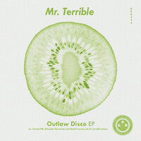 Outlaw Disco - Mr. Terrible & Daniel Carrasco & Dj Cocodil