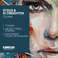 Tijuana - Kydus & Ki Creighton