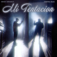 Mi Tentacion - Omar Arnaout & Costel Biju