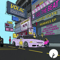 Feel The Beat - VOLAC & BYOR & Neon Steve & RUMPUS & Rhiannon Roze