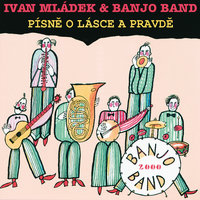 Prazska mesita - Ivan Mládek & Banjo Band Ivana Mládka
