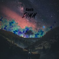 Dimm - Kush