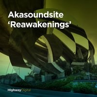 Reawakenings - Akasoundsite & Xpansul