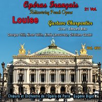 Louise, Acte II, Scène 3: Ah ! La musique… dans la cité lointaine - Густав Шарпантье & Christiane Gaudel & Georges Thill