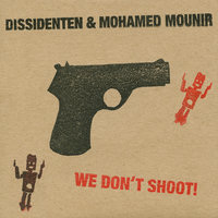 El-Lela Ya Samra - Dissidenten & Mohamed Mounir