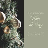 Noite de Paz - Canções de Natal