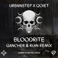 BLOODRITE - Urbanstep & Qoiet & Gancher & Ruin