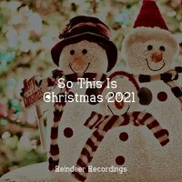 Have Yourself a Merry Christmas - Canções de Natal & Classic Carols & Navidad