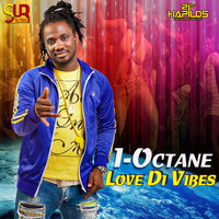 Love di Vibes - I-Octane