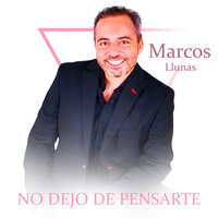 No Dejo de Pensarte - Marcos Llunas
