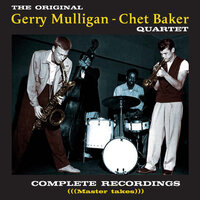 Love Me or Leave Me - Chet Baker & Gerry Mulligan