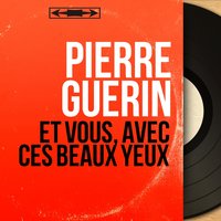 Avec des tas de cailloux - Jerry Mengo Et Son Orchestre & Pierre Guérin