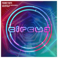 Lose Control - Franky Nuts & Doctor P & Danyka Nadeau